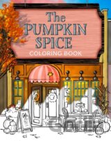 The Pumpkin Spice Cafe Coloring Book