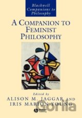 Companion to Feminist Philosophy