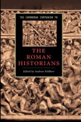 The Cambridge Companion to the Roman Historians