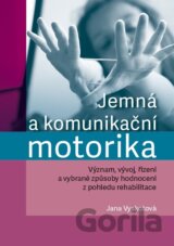 Jemná a komunikační motorika