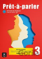 Pret-a-parler 3 (B1) - Édition hybride Livre de l´éleve + Espacevirtuel (12 mois)