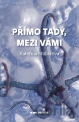 Přímo Tady, Mezi Vámi
