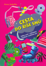 Cesta do říše snů