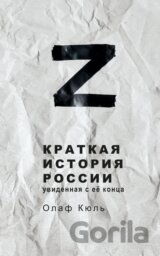 Brief History of Russia, Seen from Its End