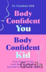 Body Confident You, Body Confident Kid