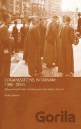 The Politics of Buddhist Organizations in Taiwan, 1989-2003