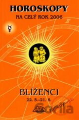 Horoskopy na celý rok 2006-Blíženci (PB)