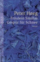 Fräulein Smillas Gespür für Schnee