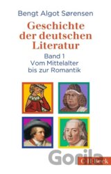 Geschichte der deutschen Literatur Bd. I: Vom Mittelalter bis zur Romantik