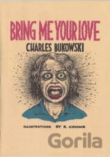 Bring Me Your Love