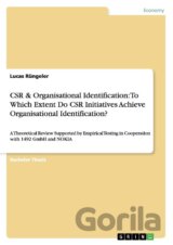 CSR & Organisational Identification: To Which Extent Do CSR Initiatives Achieve Organisational Identification?