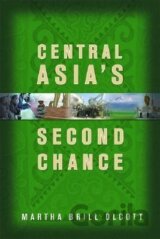 Central Asia's Second Chance