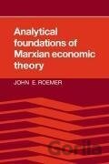 Analytical Foundations of Marxian Economic Theory