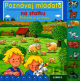 Poznávej mláďaťa na statku s Petrem a Lenkou