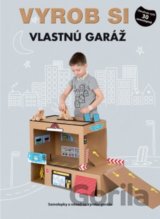 Vyrob si vlastnú garáž