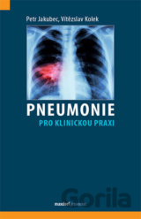 Pneumonie pro klinickou praxi
