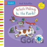 Who´s Hiding in the Park?: A Felt Flaps Book