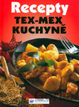 Recepty - Tex-mex kuchyně