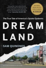 Dreamland: The True Tale of America´s Opiate Epidemic