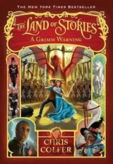 The Land of Stories: A Grimm Warning
