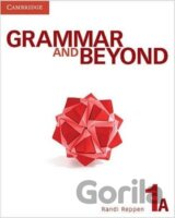 Grammar and Beyond 1A: Student´s Book