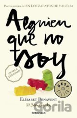 Alguien que no soy