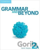 Grammar and Beyond 2A: Student´s Book