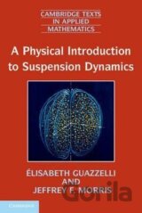 A Physical Introduction to Suspension Dynamics