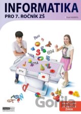 Informatika pro 7. ročník ZŠ - Pracovní učebnice žáka