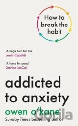 Addicted to Anxiety