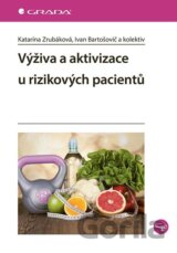 Výživa a aktivizace u rizikových pacientů
