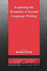 Exploring the Dynamics of Second Language Writing: