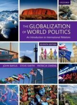 The Globalization of World Politics : An Introduction to International Relations