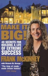 Make It Big!