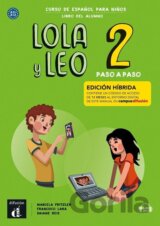 Lola y Leo 2 paso a paso (A1.2) - Edición híbrida Libro del alumno + Campus (12 meses)