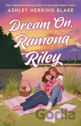 Dream On, Ramona Riley