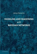 Modeling and Reasoning with Bayesian Networks