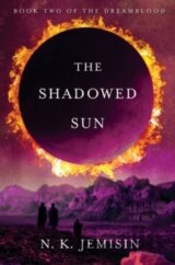 The Shadowed Sun