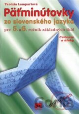 Päťminútovky zo slovenského jazyka pre 5. a 6. ročník základných škôl