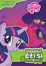 My Little Pony - Nečekaný večírek: vybarvuj, čti si, nalepuj