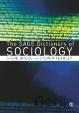 The SAGE Dictionary of Sociology