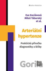 Arteriální hypertenze - Praktická příručka diagnostiky a léčby