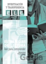 INVESTIGACION Y TRANSFERENCIA ELE - Estrategias de lectura: leer para comprender