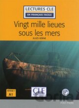 Vingt mille lieues sous les mers - Niveau 1/A1 - Lecture CLE en français facile - Livre + CD