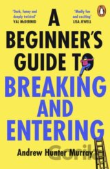 A Beginner’s Guide to Breaking and Entering