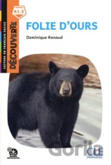 Folie d´ours - Niveau A1.2 - Lecture Découverte - Audio téléchargeable