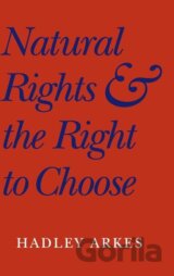 Natural Rights and the Right to Choose