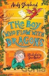 The Boy Who Flew with Dragons (The Boy Who Grew Dragons 3)