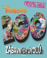 Trollové: 200 zábavných úkolů