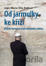 Od jarmulky ke kříži